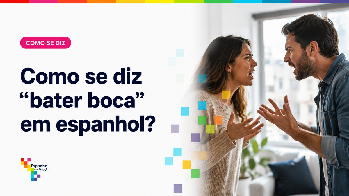 Como se diz "bater boca" em espanhol?