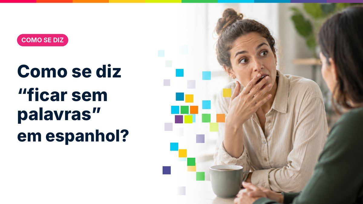 Como se diz "ficar sem palavras" em espanhol?